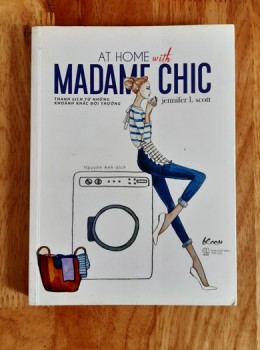 At Home With Madame Chic - Thanh Lịch Từ Những Khoảnh Khắc Đời Thường