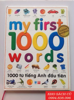 1000 Từ Tiếng Anh Đầu Tiên - My First 1000 Words (Bìa Cứng)