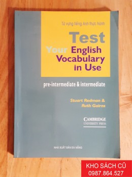 Test Your English Vocabulary In Use Pre-intermediate & Intermediate