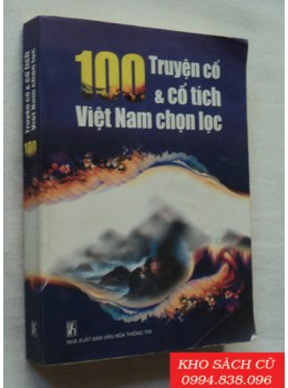 100 Truyện Cổ Và Cổ Tích Việt Nam Chọn Lọc