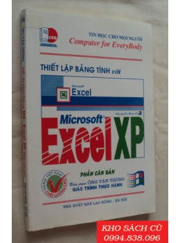 Thiết Lập Bảng Tính Với Microsoft Excel XP - Phần Căn Bản