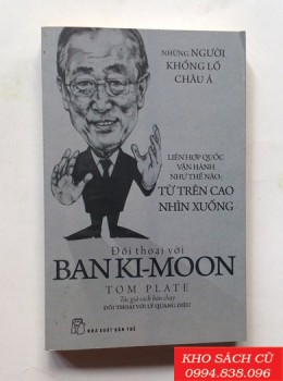 Đối Thoại Với Ban Ki-Moon