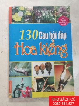 130 Câu Hỏi Đáp Hoa Kiểng