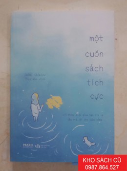 Một Cuốn Sách Tích Cực - Daiki Shimizu Một Cuốn Sách Tích Cực - Daiki Shimizu