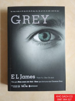 50 Sắc Thái - Tập 4: Grey (Tái Bản 2015) - E. L. James