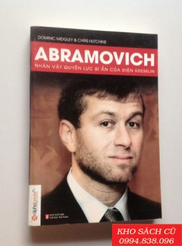 Abramovich - Nhân Vật Quyền Lực Bí Ẩn Của Điện Kremlin
