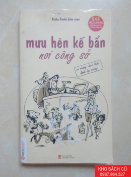 Mưu Hèn Kế Bẩn Nơi Công Sở