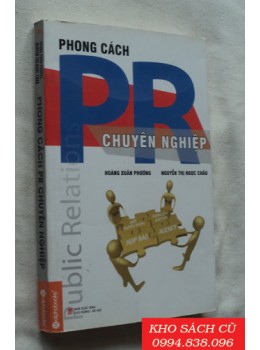Phong Cách PR Chuyên Nghiệp