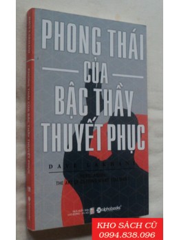 Phong Thái Của Bậc Thầy Thuyết Phục