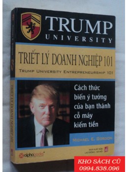 Trump University - Triết Lý Doanh Nghiệp 101