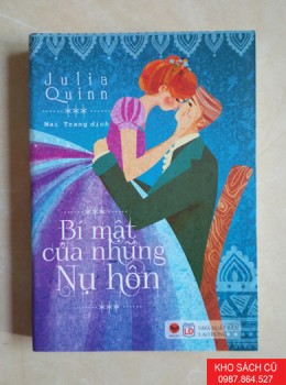 Bí Mật Của Những Nụ Hôn - Julia Quinn Bí Mật Của Những Nụ Hôn - Julia Quinn