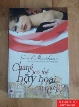 Chàng Có Thể Hủy Hoại Em Không? - Sarah MacLean Chàng Có Thể Hủy Hoại Em Không? - Sarah MacLean