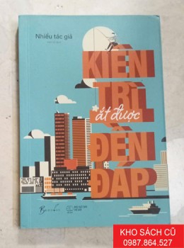 Kiên Trì Ắt Được Đền Đáp