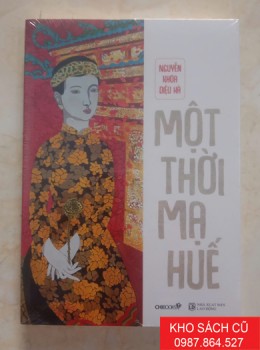 Một Thời Mạ Huế (Tản Văn) Một Thời Mạ Huế (Tản Văn)