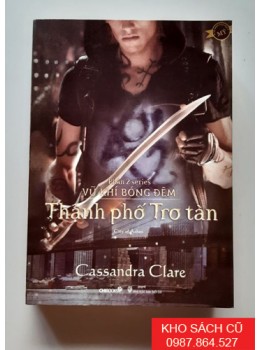 Thành Phố Tro Tàn (Phần 2 - Series Vũ Khí Bóng Đêm)