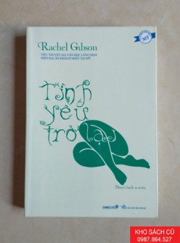 Tình Yêu Trở Lại - Rachel Gibson