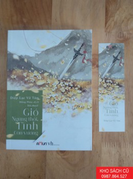 Gió Ngừng Thổi, Tình Còn Vương - Diệp Lạc Vô Tâm