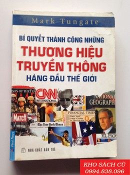 Bí Quyết Thành Công Những Thương Hiệu Truyền Thông Hàng Đầu Thế Giới