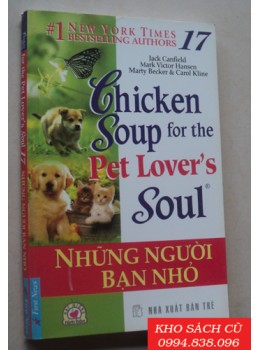 Chicken Soup For The Soul 17 - Những Người Bạn Nhỏ
