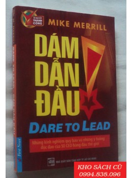 Dám Dẫn Đầu - Dare To Lead Dám Dẫn Đầu - Dare To Lead
