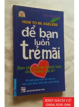 Để Bạn Luôn Trẻ Mãi