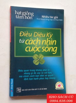 Điều Diệu Kỳ Từ Cách Nhìn Cuộc Sống