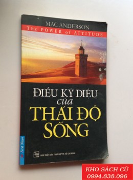 Điều Kỳ Diệu Của Thái Độ Sống 