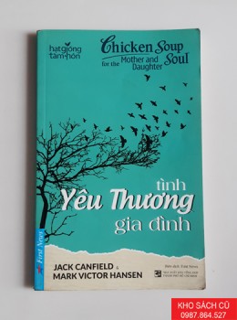 Chicken Soup For The Soul - Tình Yêu Thương Gia Đình