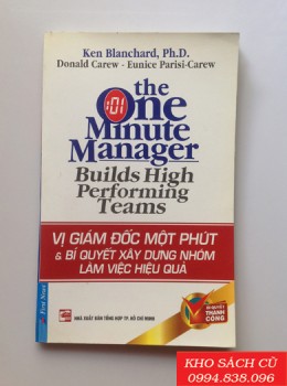 Vị Giám Đốc Một Phút & Bí Quyết Xây Dựng Nhóm Làm Việc Hiệu Quả 