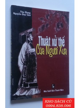 Thuật Xử Thế Của Người Xưa