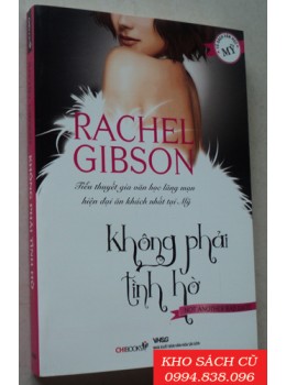 Không Phải Tình Hờ - Rachel Gibson