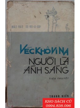 Véc-Khô-Vi-Na Người Là Ánh Sáng