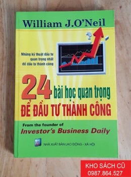 24 Bài Học Quan Trọng Để Đầu Tư Thành Công