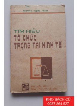 Tìm Hiểu Tổ Chức Trọng Tài Kinh Tế