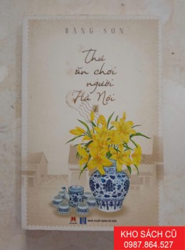 Thú Ăn Chơi Người Hà Nội (Tập 2)