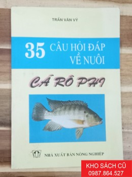 35 Câu Hỏi Đáp Về Nuôi Cá Rô Phi