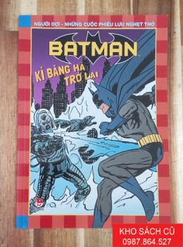 Batman - Kỉ Băng Hà Trở Lại Batman - Kỉ Băng Hà Trở Lại