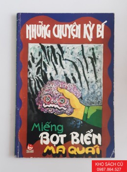 Những Chuyện Kỳ Bí - Miếng Bọt Biển Ma Quái  