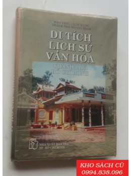 Di Tích Lịch Sử Văn Hoá Thành Phố Hồ Chí Minh (Bìa Cứng)