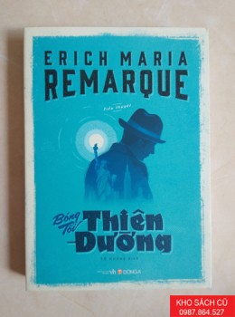 Bóng Tối Thiên Đường - Erich Maria Remarque