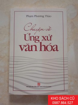 Chuyện Về Ứng Xử Văn Hóa