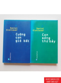 Cưỡng Cơn Gió Bấc - Con Sóng Thứ Bảy - Daniel Glattauer Cưỡng Cơn Gió Bấc - Con Sóng Thứ Bảy - Daniel Glattauer