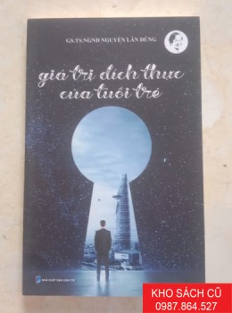 Giá Trị Đích Thực Của Tuổi Trẻ