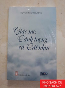 Giấc Mơ, Cảnh Tượng Và Cái Nhìn Giấc Mơ, Cảnh Tượng Và Cái Nhìn