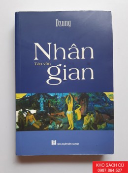 Nhân Gian (Tản Văn) Tác giả: Dzung