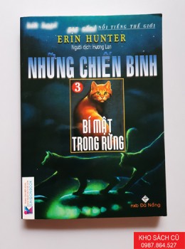 Những Chiến Binh - Tập 3: Bí Mật Trong Rừng Những Chiến Binh - Tập 3: Bí Mật Trong Rừng