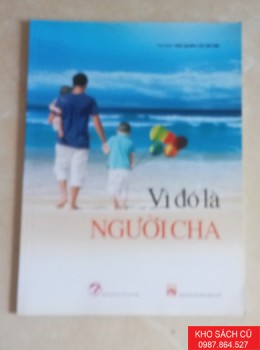 Vì Đó Là Người Cha