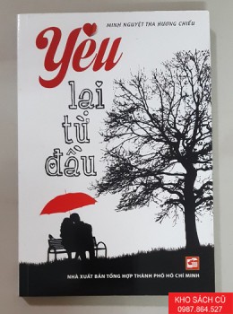 Yêu Lại Từ Đầu - Minh Nguyệt Tha Hương Chiếu