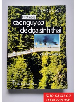 Các Nguy Cơ Đe Dọa Sinh Thái 
