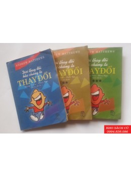 Đời Thay Đổi Khi Chúng Ta Thay Đổi (Tập 1, 2,3)